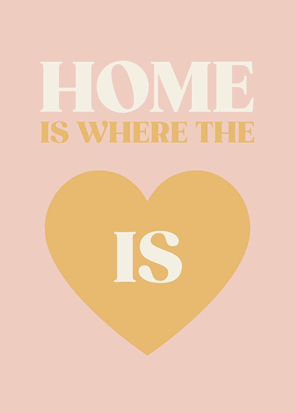 Home is Where the Heart is