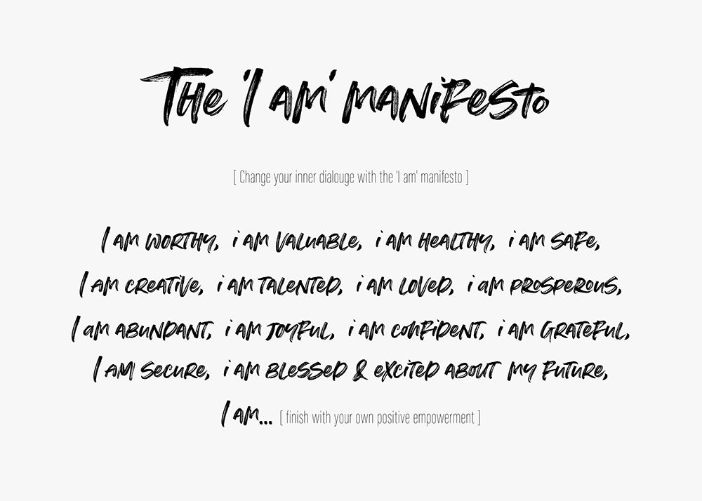 The 'I Am Manifesto'